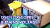 Measuring Mains Voltage With Oscilloscopes