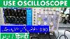 158 Comment Utiliser L'oscilloscope De Stockage Numérique Oscilloscope Dso Urdu Hindi